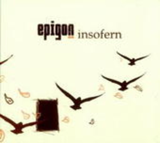 Epigon – Insofern