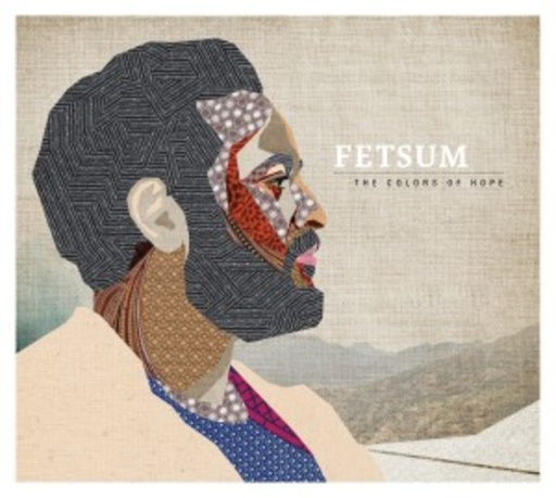 Fetsum – The Colors Of Hope