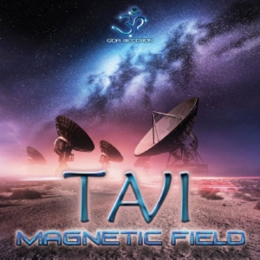 Tavi – Magnetic Field