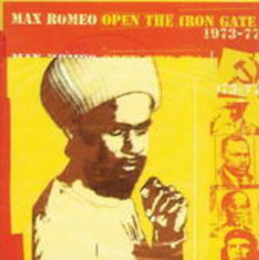 Max Romeo – Open The Gates (1973-1977)
