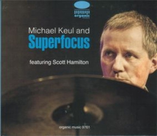 Michael Keul – Superfocus