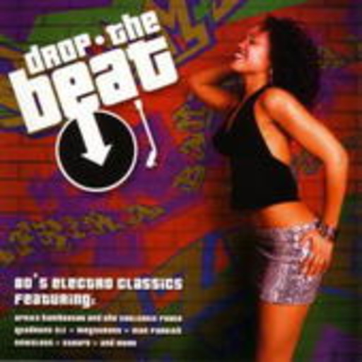 Diverse – Drop The Beat - 80's Electro Classics