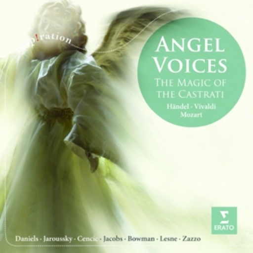 Diverse – Angel Voices: The Magic Of The Castrati
