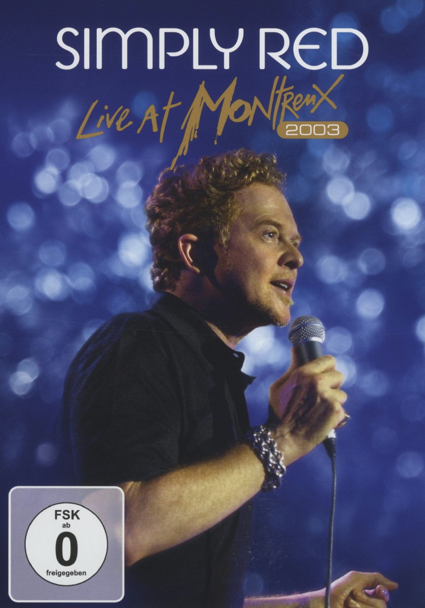 Simply Red – Live At Montreux 2003