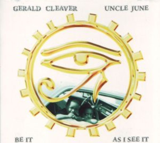 Gerald Cleaver – Uncle June