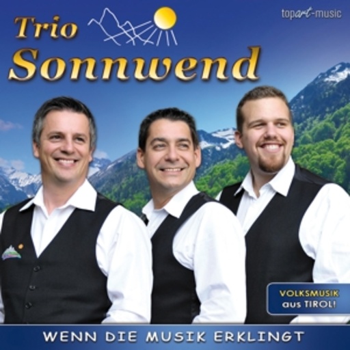 Trio Sonnwend – Wenn die Musik erklingt