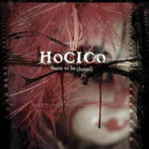 Hocico – Born To Be (Hated)