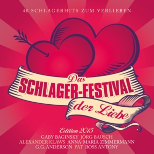 Diverse – Das Schlagerfestival der Liebe 2015