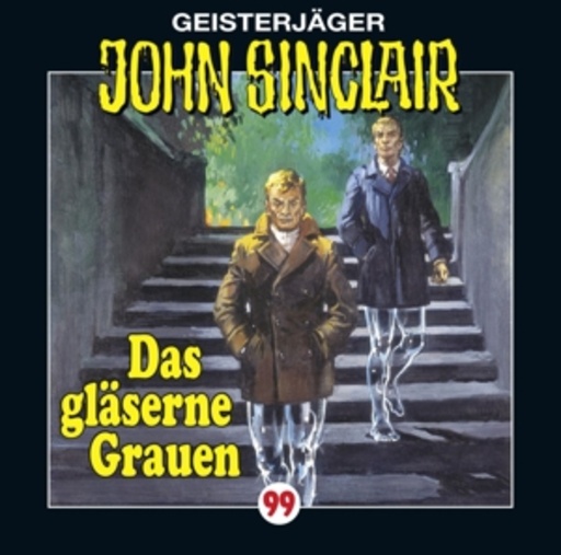 John Sinclair – Das Gläserne Grauen (99)
