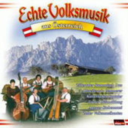 Diverse – Echte Volksmusik aus Österreich