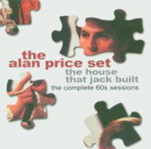 The Alan Price Set – The House That Jack Built - The Complete 60s Sessions