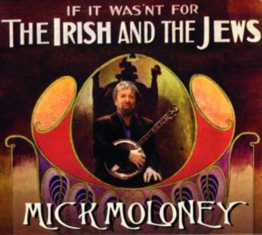 Mick Moloney – The Irish And The Jews