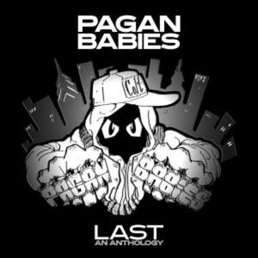 Pagan Babies – Last