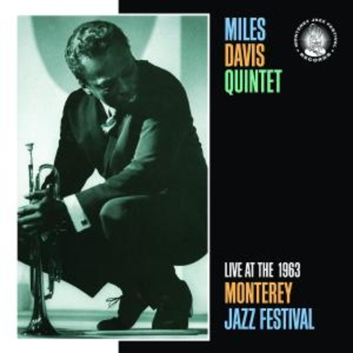 Miles Davis – Live At The 1963 Monterey Jazz Festival