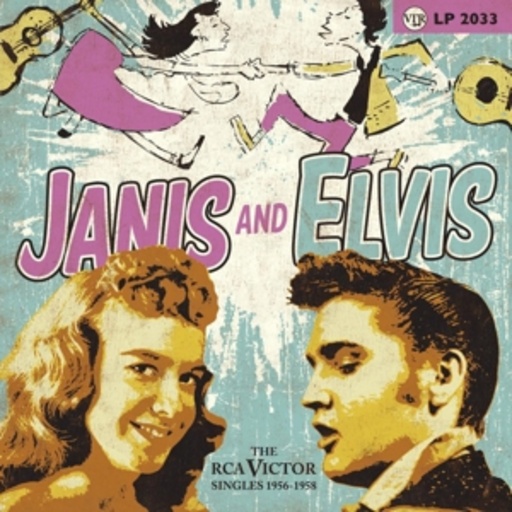 Janis & Elvis – The RCA Victory Singles 1956-1958
