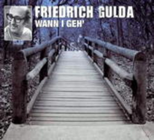 Friedrich Gulda – Wann i geh'
