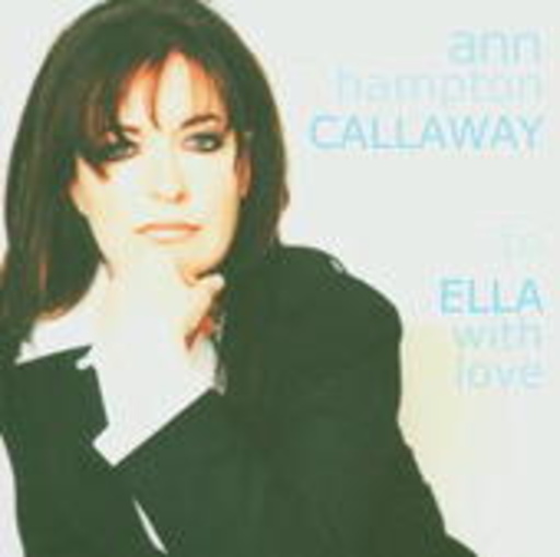 Ann H. Callaway – To Ella With Love
