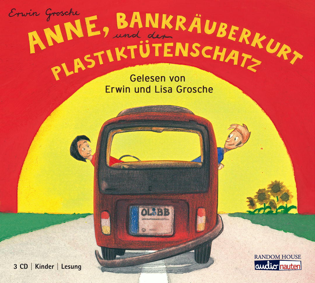 Erwin Grosche – Anne, Bankräuberkurt und der Plastiktütenschatz
