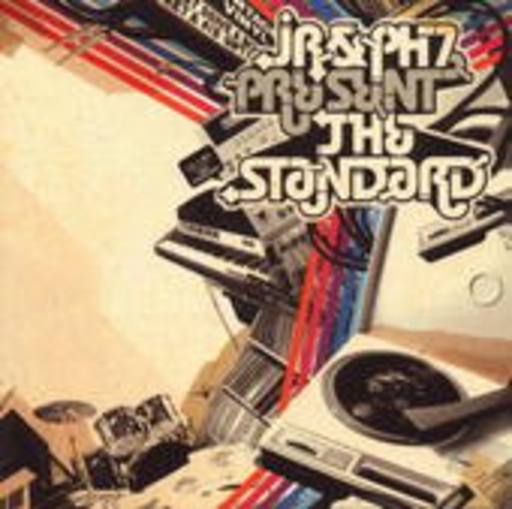 JR & PH7 – The Standart