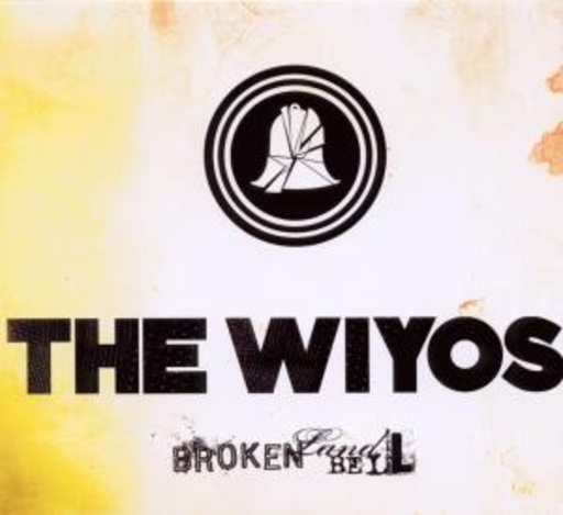 The Wiyos – Broken Land Bell