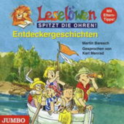 Karl Menrad – Leselöwen: Entdeckergeschichten
