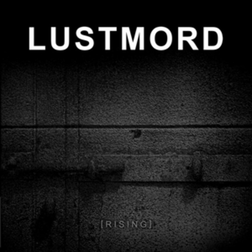 Rising – Lustmord