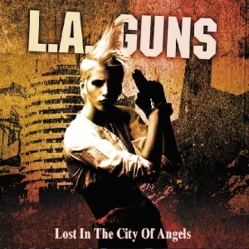 L.A. Guns – Lost In The City Of Angels