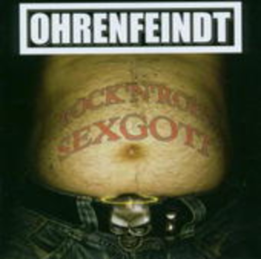 Ohrenfeindt – Rock'nRoll Sexgott