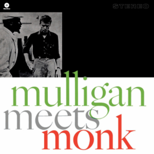 Gerry Mulligan & Thelonious Monk – Mulligan Meets Monk