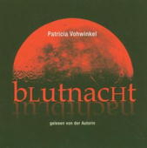 Patricia Vohwinkel – Blutnacht - Nachtblut