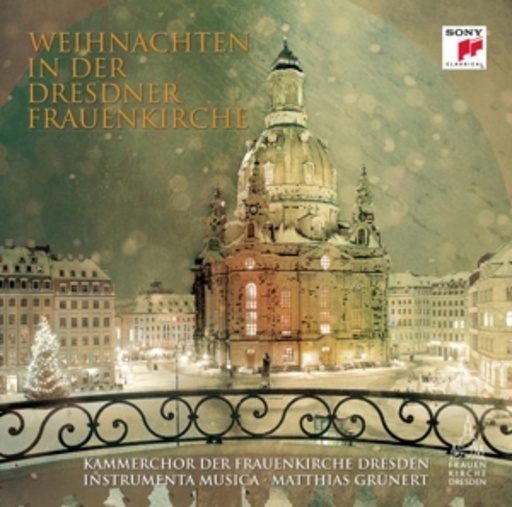 Kammerchor der Frauenkirche – Weihnachten in der Dresdner Frauenkirche