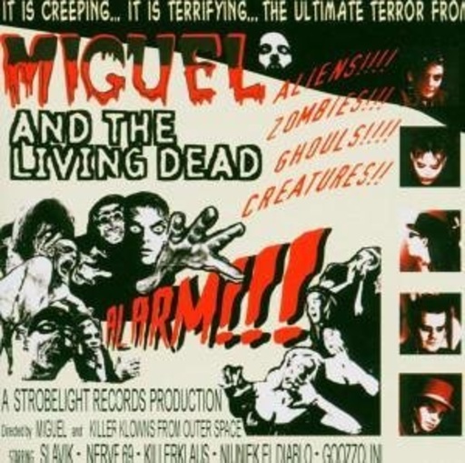 Miguel And The Living Dead – Alarm!!!