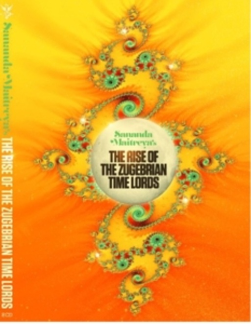Sananda Maitreya – The Rise Of The Zugabrian Time Lords