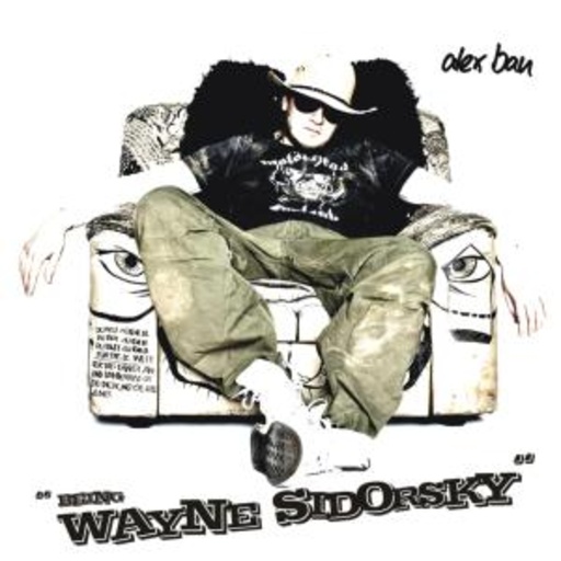 Alex Bau – Being Wayne Sidorsky