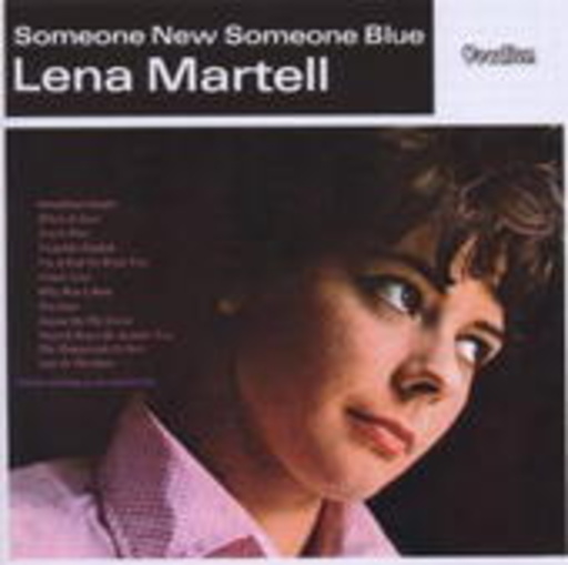 Lena Martell – Someone New Someone Blue/Decca Singles Compilation