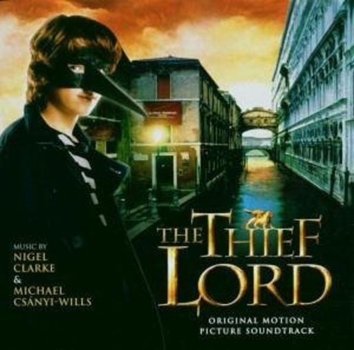 Nigel Clarke/Michael Csány-Wills – Herr der Diebe/The Thief Lord