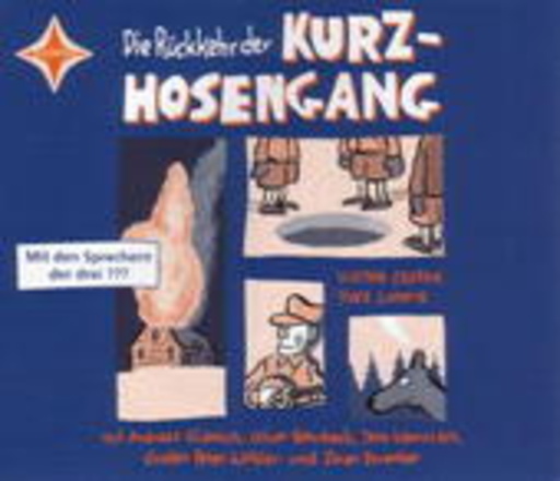 Peter Wöhler/Andreas Fröhlich/Oliver Rohrbeck – Die Rückkehr der Kurzhosengang