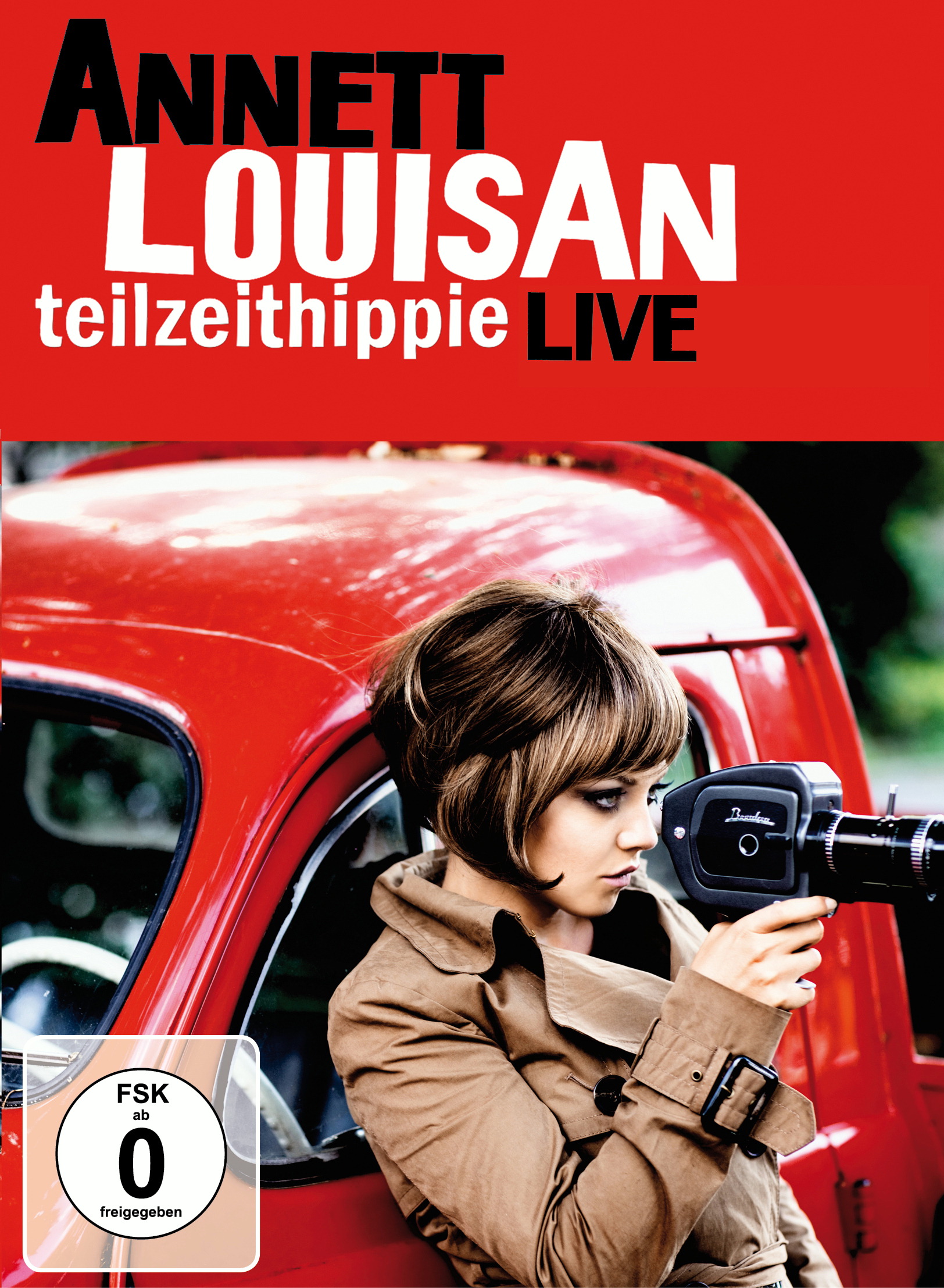 Annett Louisan – Teilzeithippie Live