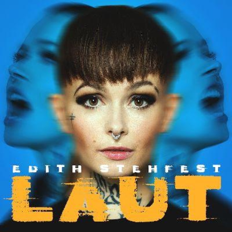 Singt "Laut" über ihre Vergangenheit: Edith Stehfest