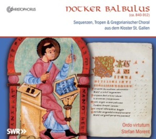 Ordo Vitutum – Notker Balbulus - Sequenzen, Tropen und Gregorianischer Choral aus dem Kloster