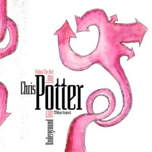 Chris Potter – Follow The Red Line