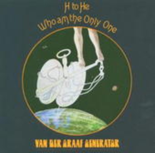 Van Der Graaf Generator – H To He Who Am The Only One