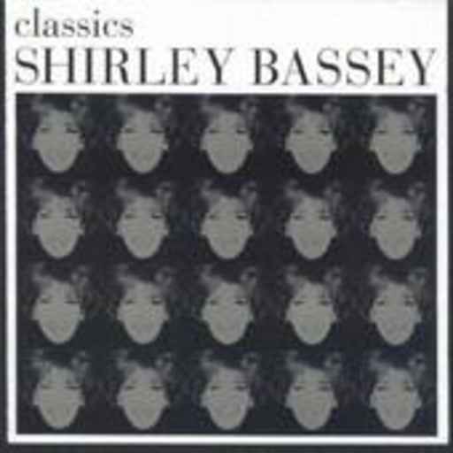 Shirley Bassey – Classics