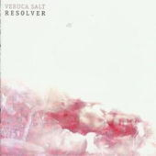 Veruca Salt – Resolver
