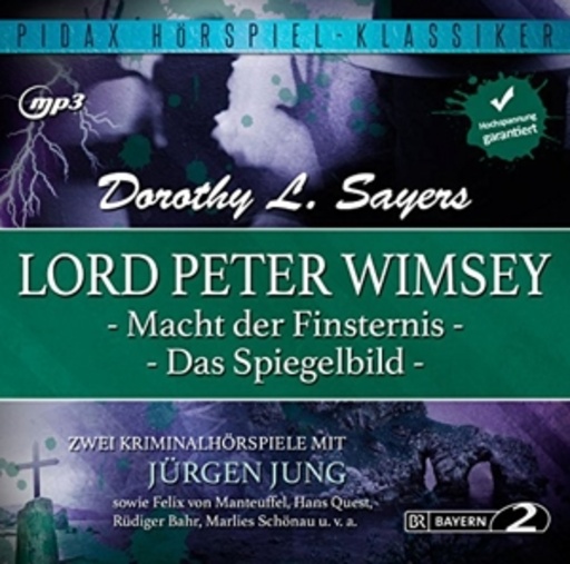 Diverse – Lord Peter Wimsey - Macht der Finsternis/Das Spiegelbild