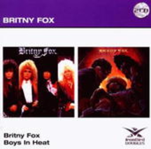 Britny Fox – Britny Fox/Boys In Heat