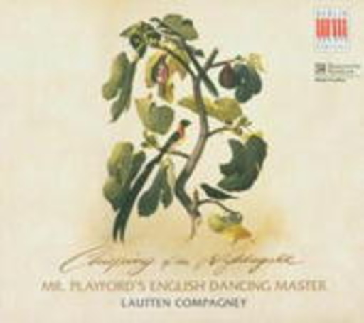 Lautten Compagney – Chirping Of The Nightingale/Mr. Playford's English Dancing Master