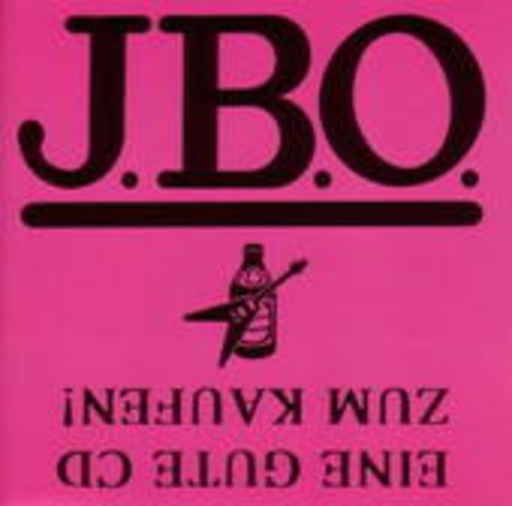 J.B.O. – Eine gute CD zum kaufen