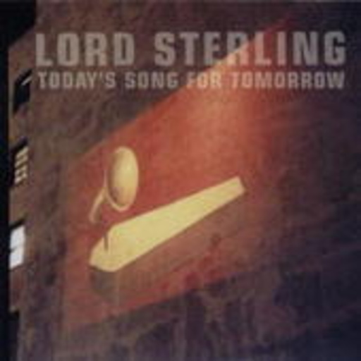 Lord Sterling – Today's Song For Tomorrow