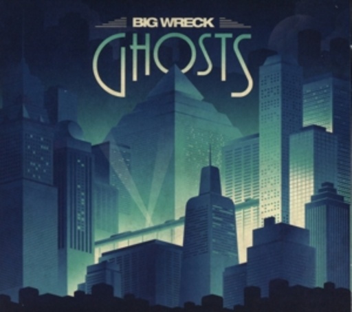 Big Wreck – Ghosts
